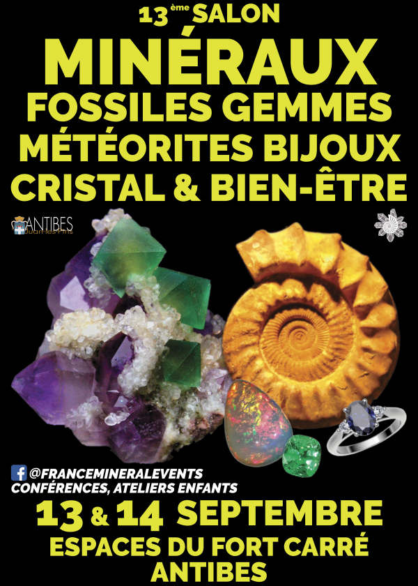 13:e MineralEvent-utställningen i Antibes - Mineraler, fossiler, ädelstenar, smycken, kristaller och välbefinnande 13:e MineralEvent-utställningen i Antibes - Mineraler, fossiler, ädelstenar, smycken, kristaller och välbefinnande